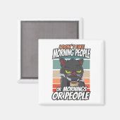 私は朝の人や朝の人や人が好きではない マグネット (正面/裏面)