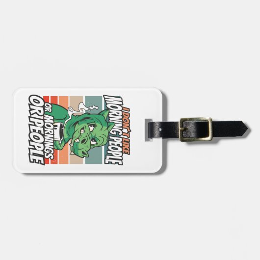 私は朝の人や朝の人や人が好きではない ラゲッジタグ (正面横)