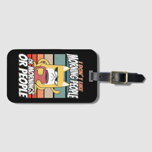 私は朝の人や朝の人や人が好きではない ラゲッジタグ (正面横)