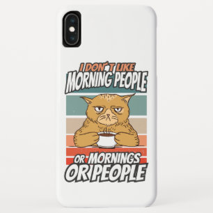 私は朝の人や朝の人や人が好きではない iPhone XS MAXケース