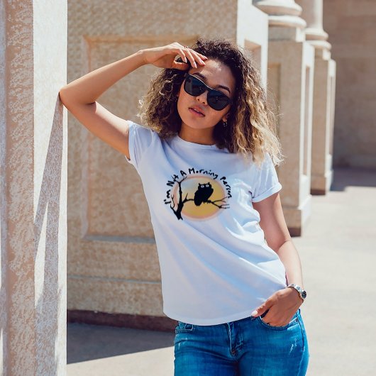 私は朝の人フクロウおもしろい引用文ではない Tシャツ