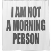 私は朝の人間ではない シャワーカーテン (正面)