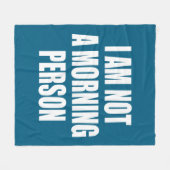 私は朝の人間ではない フリースブランケット (正面(横))