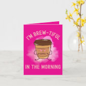 私は朝のBrew-Healy – コーヒおもしろいー カード (黄色い花)