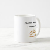 私は朝は休む コーヒーマグカップ (正面右)