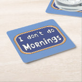 私は朝は休む スクエアペーパーコースター (アングル)