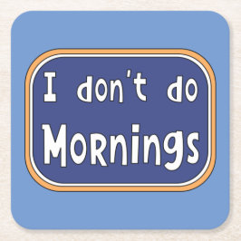 私は朝は休む スクエアペーパーコースター