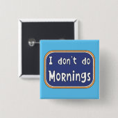 私は朝は休む 缶バッジ (正面&裏面)