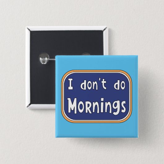 私は朝は休む 缶バッジ (正面&裏面)