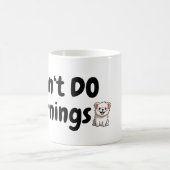 私は朝は…かわいい犬…疲れた犬 コーヒーマグカップ (中央)