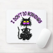 "私は朝"猫のギフトしません マウスパッド (マウス)