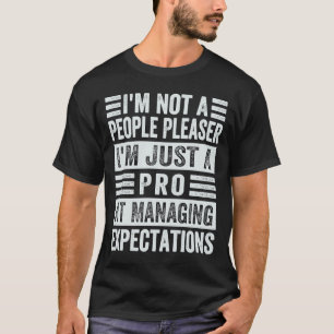 私は期待を管理する人々ではない1 Tシャツ