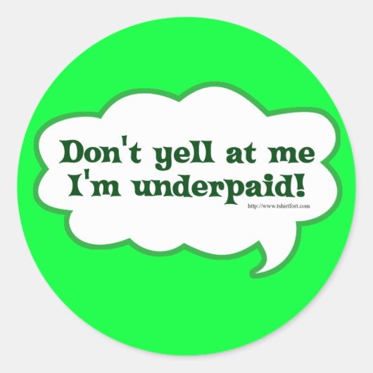 私は未払いで怒鳴らない ラウンドシール (正面)