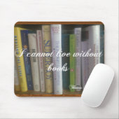 私は本なしに住むことができません マウスパッド (マウス)