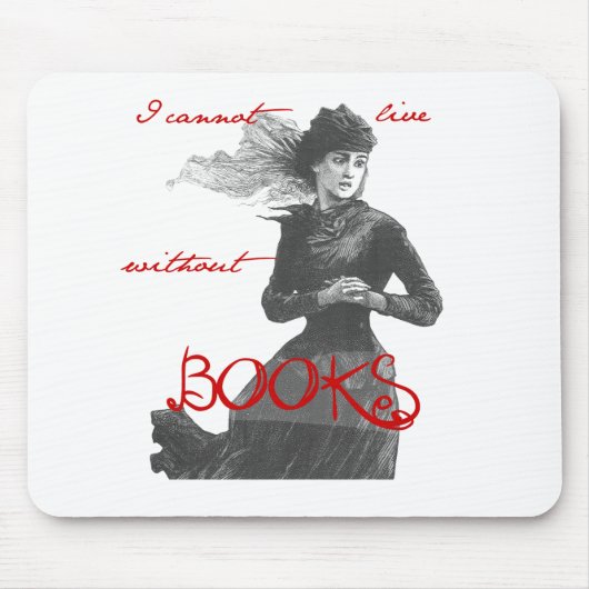 私は本なしに住むことができません マウスパッド (正面)