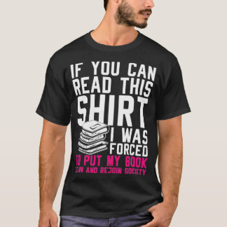 私は本を下ろして再会を余儀なくされた Tシャツ
