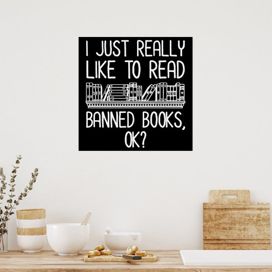 私は本を禁止する読ことが本当に好きなの？ ポスター (キッチン)