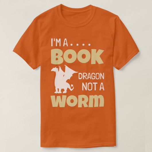 私は本ドラゴンではないワームの本の恋人632 Tシャツ (デザイン正面)