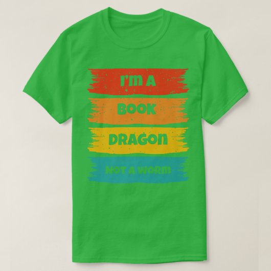 私は本ドラゴンではないワームの本の恋人635 Tシャツ (デザイン正面)