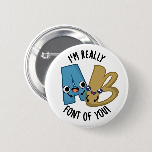 私は本当にあなたのタイプおもしろいプンのフォント 缶バッジ (正面&裏面)