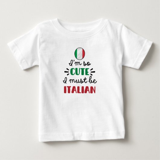 私は本当にかわいいからイタリアンね ベビーTシャツ (正面)
