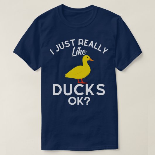 私は本当にアヒルが好きok tシャツ (デザイン正面)