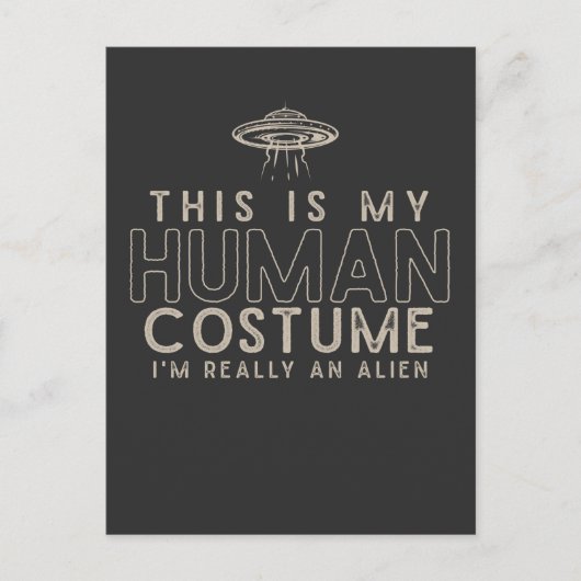 私は本当にエイリアンの人間の衣装 ポストカード (正面)