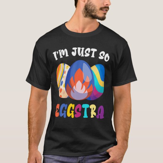 私は本当にエグストラ先生イースターやる気を起こさせるダだ Tシャツ (正面)