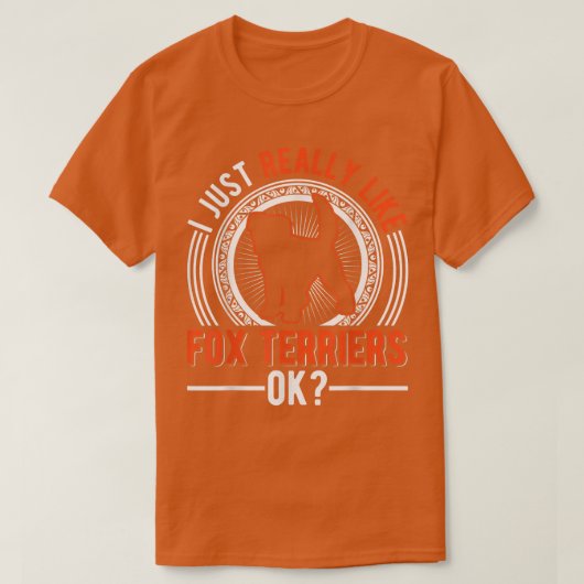 私は本当にキツネ・テリアが好き Tシャツ (デザイン正面)