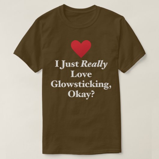私は本当にグロ張りが大好き、オーケーおもしろいフェスティバル Tシャツ (デザイン正面)