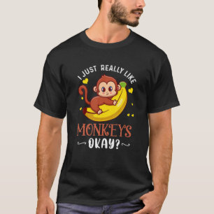 私は本当にサルOkサル愛おもしろい者Xが好き Tシャツ