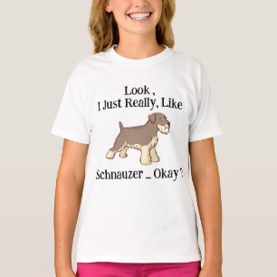 私は本当にシュナウザーのように見えるok? tシャツ
