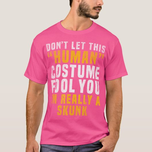 私は本当にスカンクハロウィーンの簡単おもしろいアイディア Tシャツ (正面)
