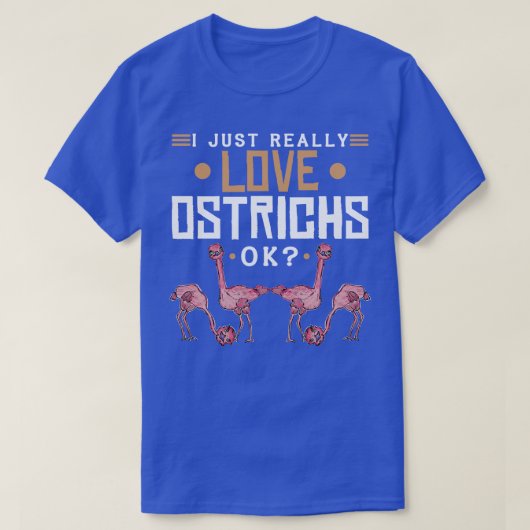私は本当にダチョウが大好き2 Tシャツ (デザイン正面)