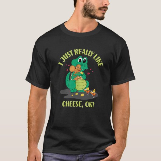 私は本当にチーズが好きだ Tシャツ (正面)