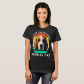 私は本当にビーグルOKビーグル犬が好き Tシャツ (正面フル)