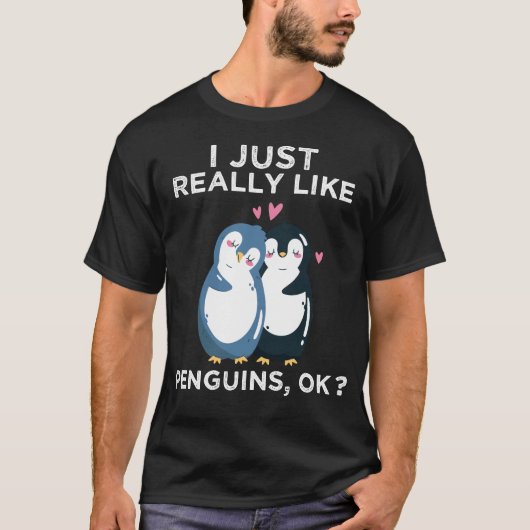 私は本当にペンギンが好きok tシャツ (正面)