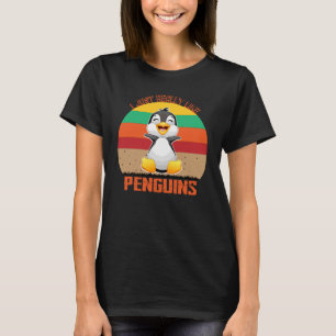 私は本当にペンクインオーケーおもしろいペンキン好き Tシャツ