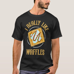 私は本当にワッフルコーンベーキング朝食メーカー Tシャツ