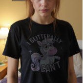 私は本当に一角獣が出来ない Tシャツ