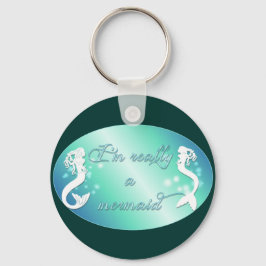 私は本当に人魚だ キーホルダー