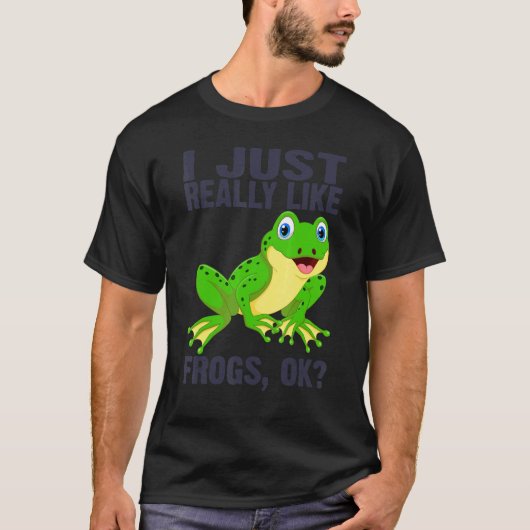 私は本当に好きカエルOKタダポールカエル3 Tシャツ (正面)