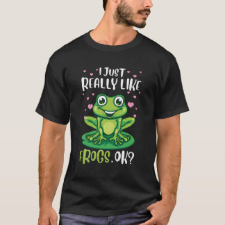 私は本当に好きカエルOkツリーおもしろいカエルのギフトF Tシャツ