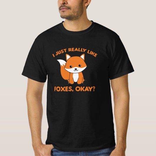 私は本当に好きキツネOKおもしろいキツネ Tシャツ (正面)