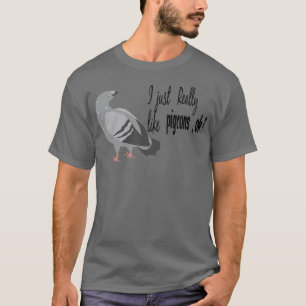 私は本当に好きハトokハッピーハトのギフトf tシャツ