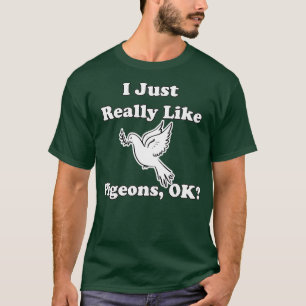 私は本当に好きハトOK wnycハト3 Tシャツ