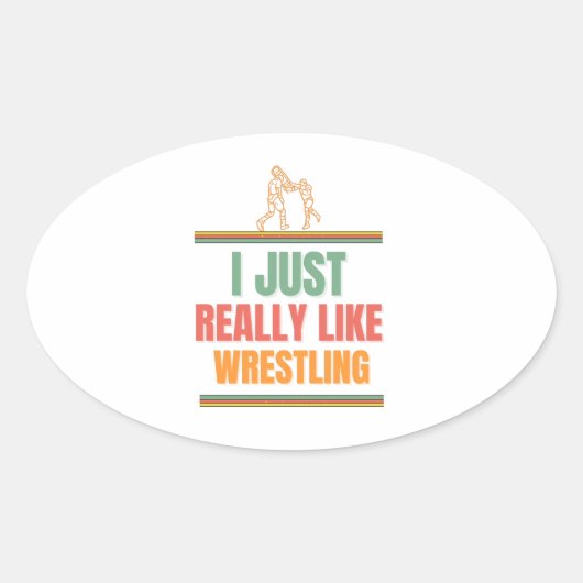 私は本当に好きレスリング 楕円形シール (正面)