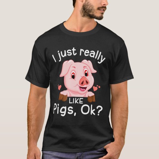 私は本当に好き豚ok動物おもしろい豚Piggy Tシャツ (正面)