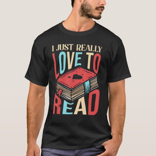 私は本当に本の読み取り読ライブラリReaが大好き Tシャツ (正面)