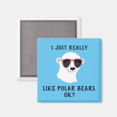 私は本当に極熊Okマグネットが好き マグネット (正面/裏面)